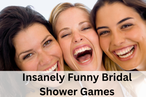 19 Insanely Funny Bridal Shower Games That Will Make Your Shower